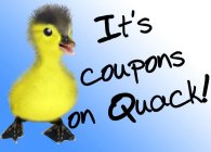 IT'S COUPONS ON QUACK!