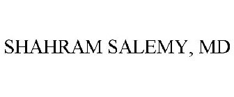 SHAHRAM SALEMY, MD
