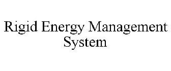 RIGID ENERGY MANAGEMENT SYSTEM