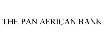 THE PAN AFRICAN BANK