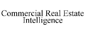 COMMERCIAL REAL ESTATE INTELLIGENCE