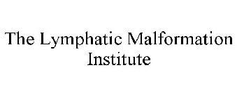 THE LYMPHATIC MALFORMATION INSTITUTE