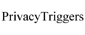 PRIVACYTRIGGERS