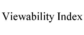 VIEWABILITY INDEX