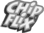 CHIP FLIX