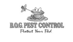 B.O.G. PEST CONTROL PROTECT YOUR PAD