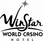 WINSTAR WORLD CASINO HOTEL