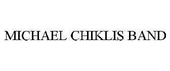 MICHAEL CHIKLIS BAND