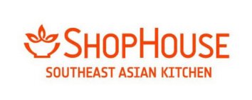 SHOPHOUSE SOUTHEAST ASIAN KITCHEN