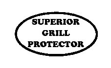 SUPERIOR GRILL PROTECTOR