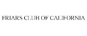 FRIARS CLUB OF CALIFORNIA
