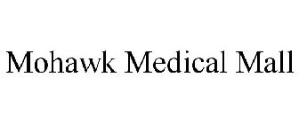 MOHAWK MEDICAL MALL