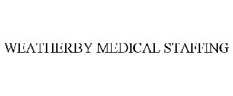 WEATHERBY MEDICAL STAFFING