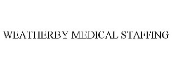 WEATHERBY MEDICAL STAFFING