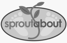 SPROUTABOUT