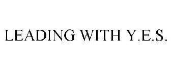 LEADING WITH Y.E.S.