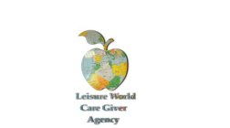 LEISURE WORLD CARE GIVER AGENCY