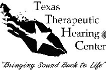 TEXAS THERAPEUTIC HEARING CENTER 
