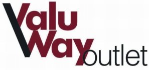 VALU WAY OUTLET