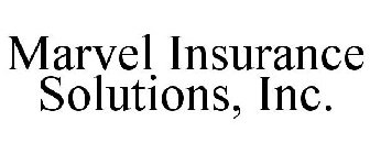 MARVEL INSURANCE SOLUTIONS, INC.