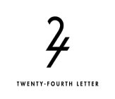 24 TWENTY-FOURTH LETTER
