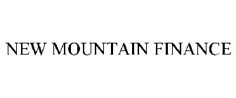 NEW MOUNTAIN FINANCE