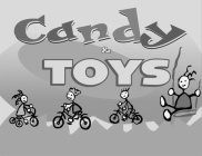 CANDY & TOYS