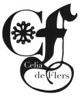 CF CELIA DE FLERS