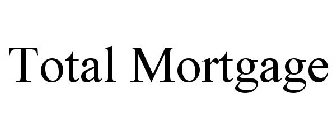 TOTAL MORTGAGE