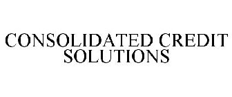 CONSOLIDATED CREDIT SOLUTIONS