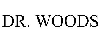 DR. WOODS