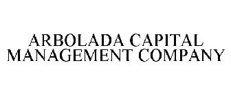 ARBOLADA CAPITAL MANAGEMENT COMPANY