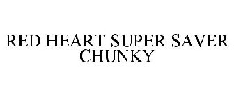 RED HEART SUPER SAVER CHUNKY