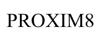 PROXIM8