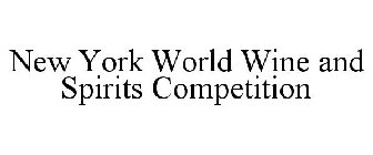 NEW YORK WORLD WINE AND SPIRITS COMPETITION