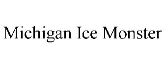 MICHIGAN ICE MONSTER