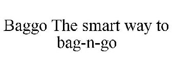 BAGGO THE SMART WAY TO BAG-N-GO