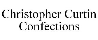 CHRISTOPHER CURTIN CONFECTIONS