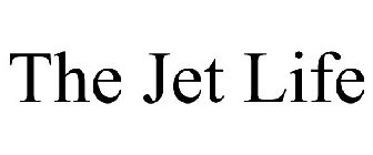 THE JET LIFE