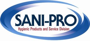 SANI-PRO HYGIENIC PRODUCTS AND SERVICES DIVISION
