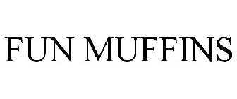 FUN MUFFINS