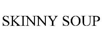 SKINNY SOUP