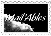 MAIL'ABLES