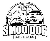 SMOG DOG PALM DESERT SD