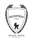 MOMPREP ROSIE POPE MATERNITY