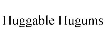 HUGGABLE HUGUMS