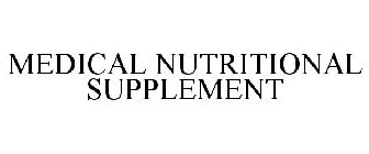 MEDICAL NUTRITIONAL SUPPLEMENT