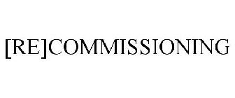[RE]COMMISSIONING