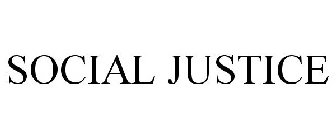 SOCIAL JUSTICE