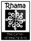 RHAMA THE CENTER OF HEALING ARTS